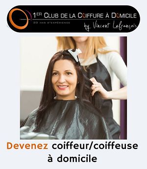 Devenir coiffeur/coiffeuse à domicile : tout ce qu'il faut savoir pour se lancer avec succès